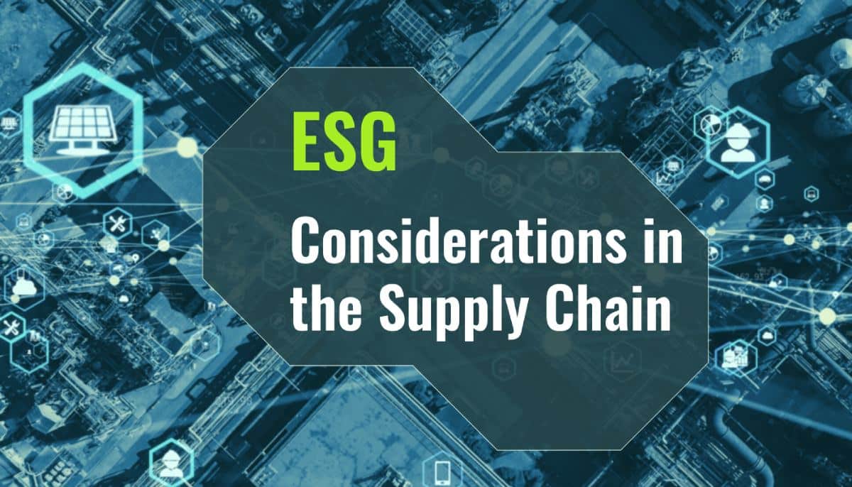 ESG Considerations in the Supply Chain